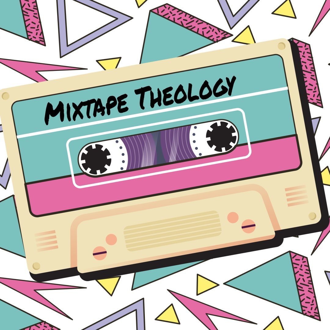 MixTape Theology